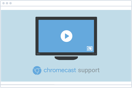 Chromecast Integration